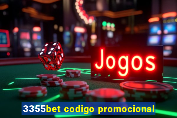 3355bet codigo promocional